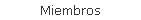 Miembros